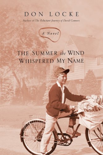 The Summer the Wind Whispered My Name: A Novel