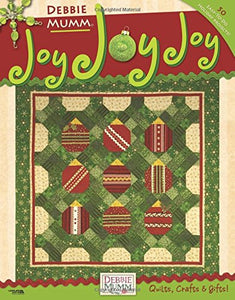 Joy Joy Joy Debbie Mumm (Leisure Arts #4405)