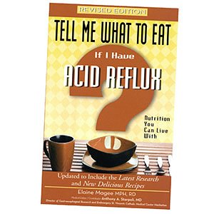 Tell Me What to Eat If I Have Acid Reflux