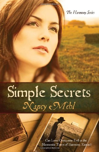 Simple Secrets: Can Love Overcome Evil in the Mennonite Town of Harmony, Kansas? (The Harmony Series, Book 1)