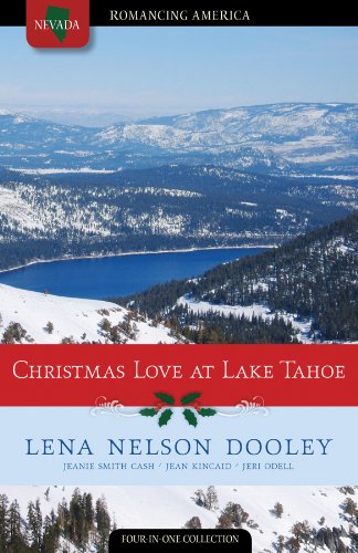 Christmas Love at Lake Tahoe: No Thank You/The Christmas Miracle/Shelter in Seattle/Dating Unaware (Romancing America: Nevada)