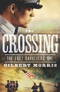 The Crossing (The Last Cavaliers: One)