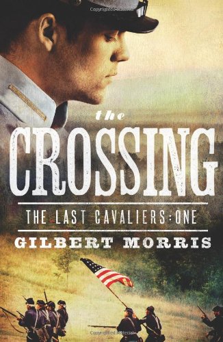 The Crossing (The Last Cavaliers: One)