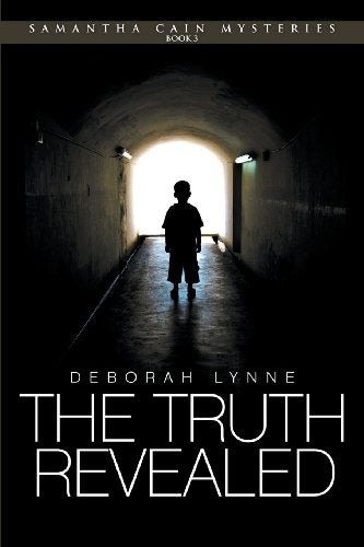 The Truth Revealed: Bk 3, Samantha Cain Mysteries