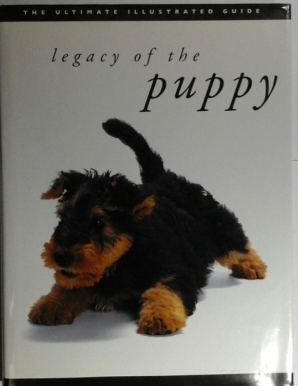 Legacy of the Puppy, the Ultimate Illustrated Guide