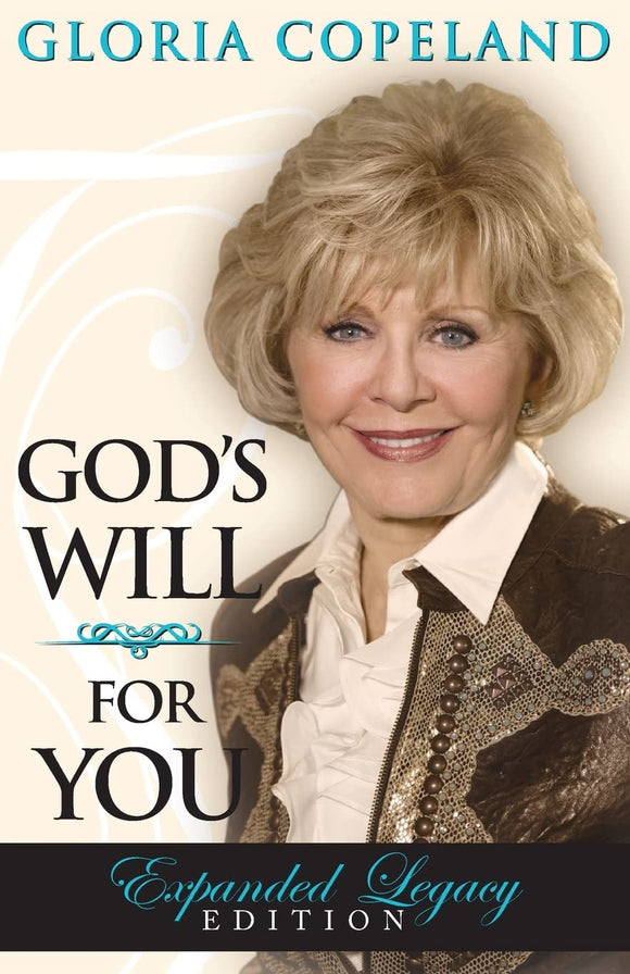 God's Will for You: Expanded Legacy Edition