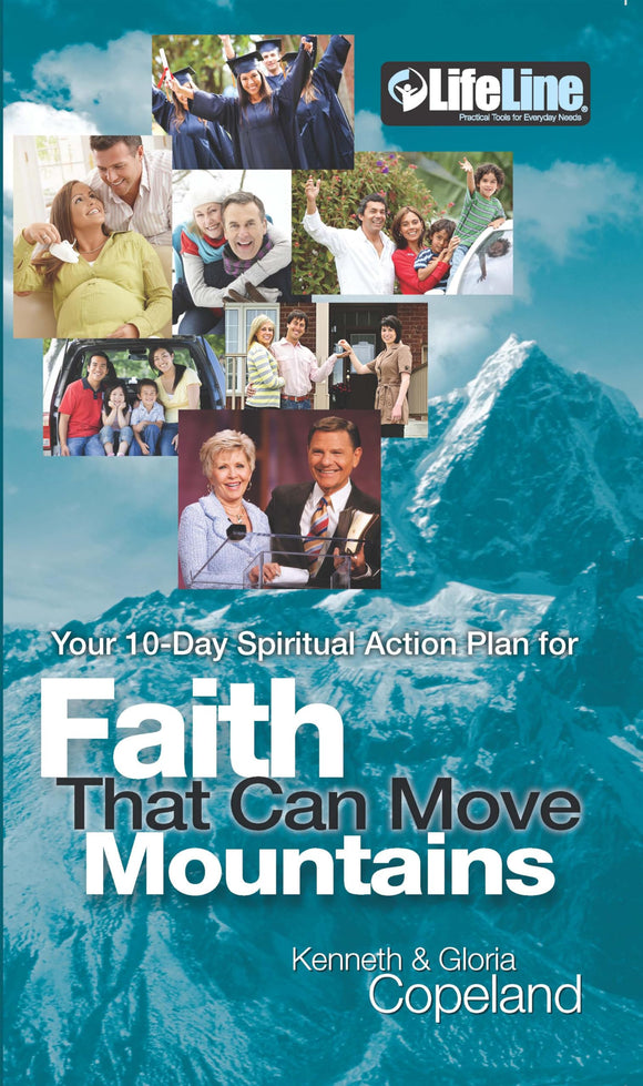 Faith That Can Move Mountains: Your 10-Day Spiritual Action Plan