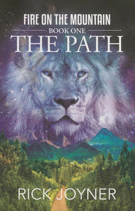 The Path: Fire on the Mountain, Book 1