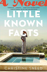 Little Known Facts: A Novel