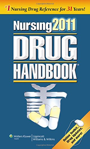 Nursing Drug Handbook 2011 (Nursing Drug Handbook (LWW))