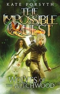 The Wolves of the Witchwood (Impossible Quest Book 2)