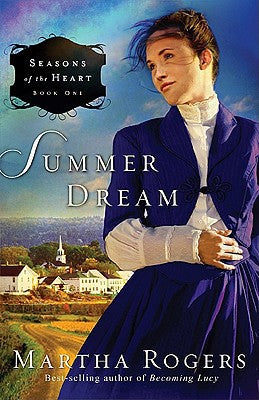 Summer Dream (Volume 1) (Seasons of the Heart)