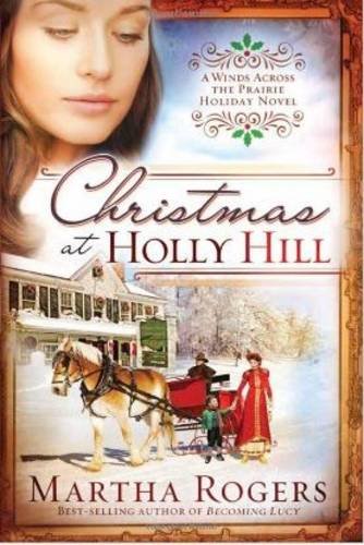 Christmas at Holly Hill (Winds Across the Prairie)