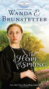 The Hope of Spring: Part 3 (The Discovery - A Lancaster County Saga)