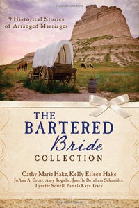 The Bartered Bride Collection: 9 Historical Stories of Arranged Marriages