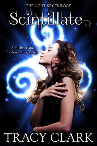 Scintillate (Light Key Trilogy)