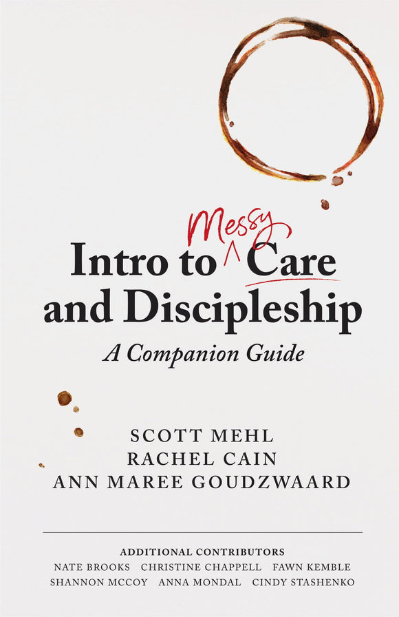 Intro to Messy Care and Discipleship