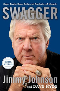 Swagger: Super Bowls, Brass Balls, and Footballs―A Memoir