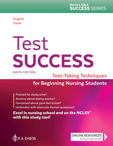 Test Success: Test-Taking Techniques for Beginning Nursing Students