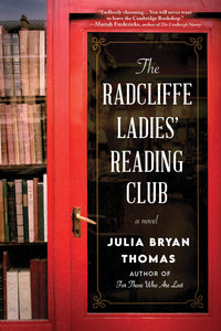 The Radcliffe Ladies' Reading Club: A Novel