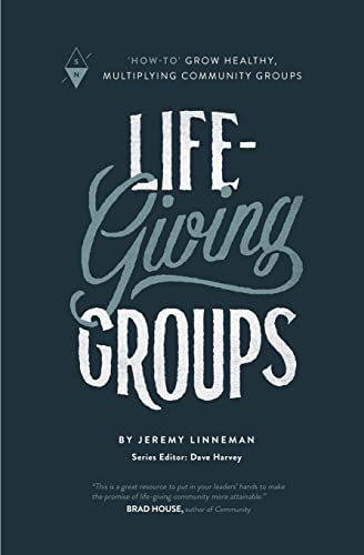 Life-Giving Groups: 