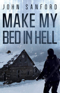 Make My Bed In Hell (The Warrensburg Trilogy)