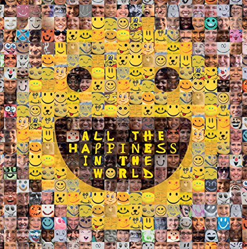 All the Happiness in the World