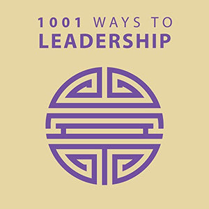 1001 Ways to Leadership (1001 Ways Series)