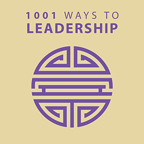1001 Ways to Leadership (1001 Ways Series)