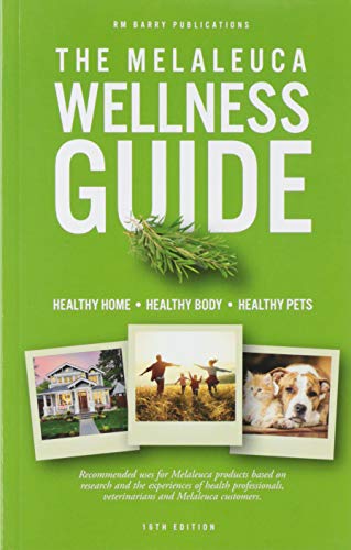 The Melaleuca Wellness Guide 16th Edition