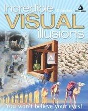 Incredible Visual Illusions