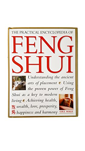 The Practical Encyclopedia of Feng Shui