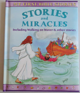 Stories and Miracles: Including Walking on Water and Other Stories