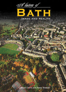 A History of Bath: Image and Reality