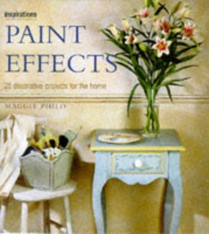 Paint Effects: 25 Decorative Projects for the Home (Inspirations Series)