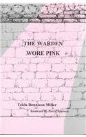 The Warden Wore Pink