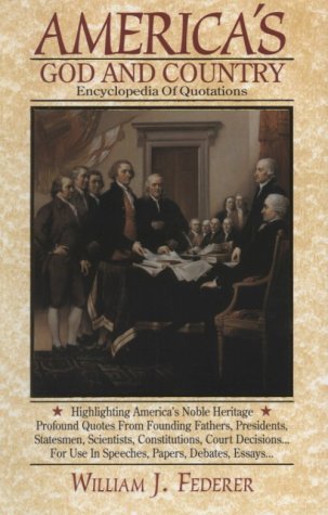 America's God and Country: Encyclopedia of Quotations