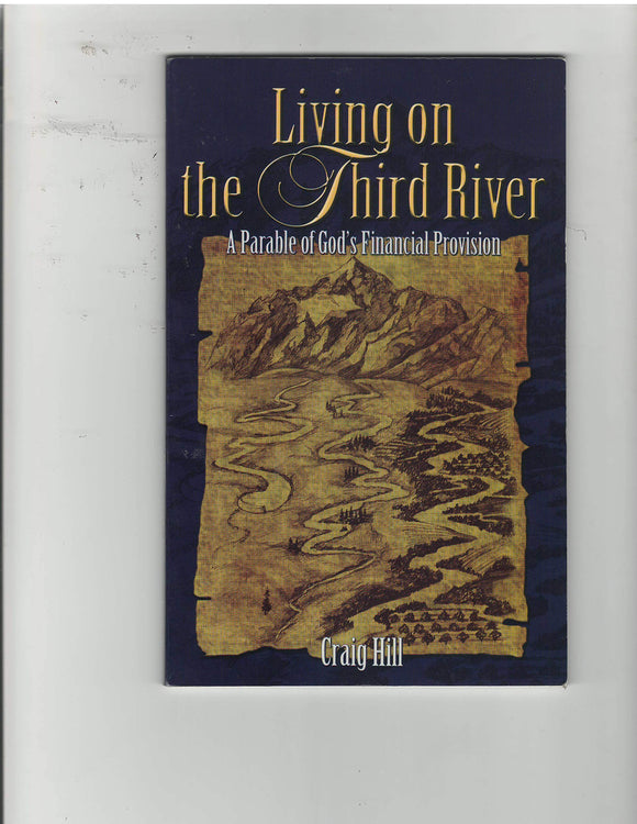 Living on the Third River