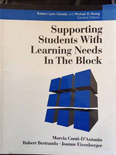 Supporting Students With Learning Needs in the Block (Teaching in the Block)