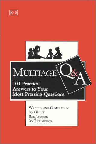 Multiage Q & A : 101 Practical Answers to Your Most Pressing Questions