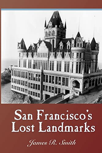 San Francisco's Lost Landmarks