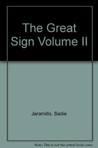 The Great Sign Volume II