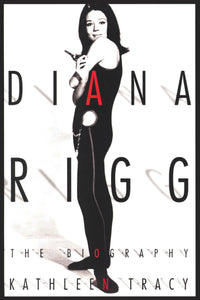 Diana Rigg: The Biography