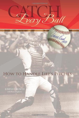 Catch Every Ball: How to Handle Life's Pitches