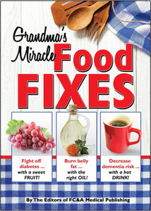 Grandma's Miracle Food Fixes