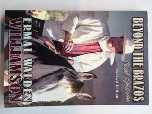 Beyond the Brazos: Final Episode / autographed