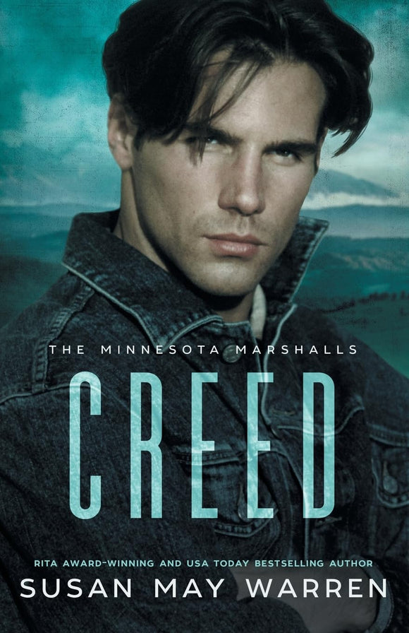 Creed: A princess in peril. A fugitive who can save her. A royal romance with a wounded hero who will do anything to save the woman he loves/A Minnesota Marshalls Novel (5) (The Marshall Family Saga)