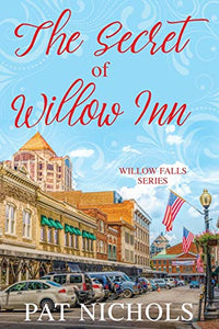 The Secret of Willow Inn (Willow Falls Series)