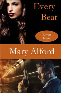 Every Beat (Covert Justice) (Volume 1)