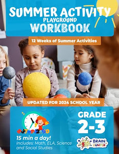 Summer Activity Playground Grade 2-3: 12 Weeks of Summer Activities - Math, ELA, Science, Reading and Social Studies